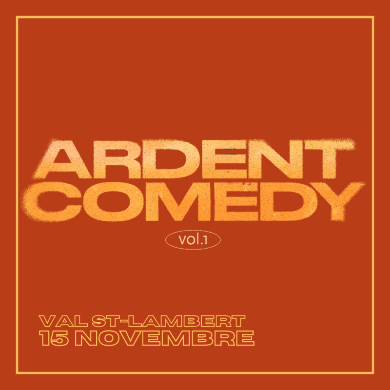 ardent comedy 241115